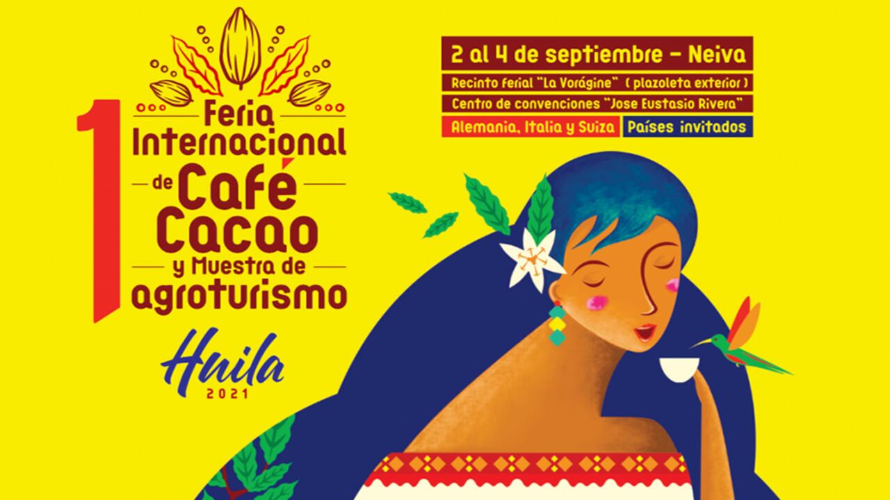 Huila realizará la primera Feria Internacional del Café y el Cacao 2021
