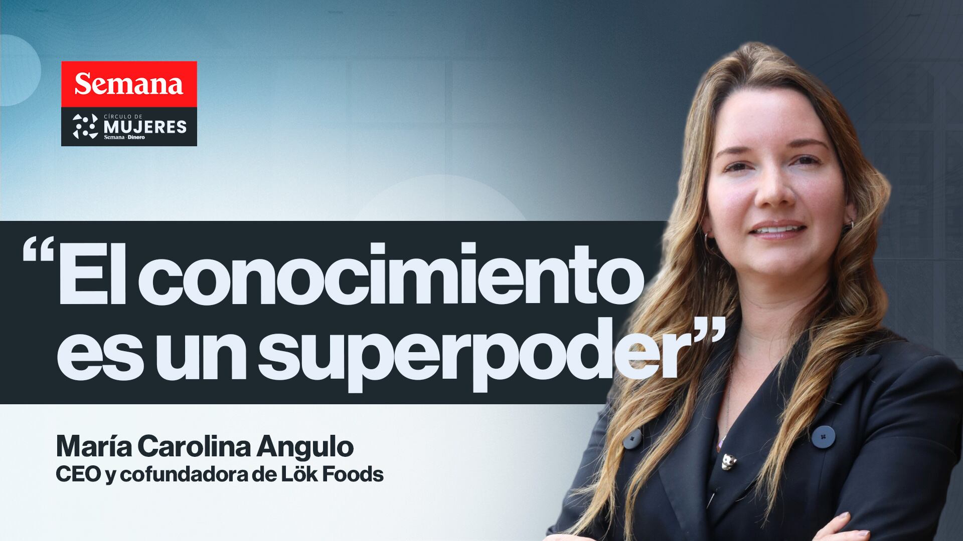 María Carolina Angulo, fundadora y CEO de Lok Foods