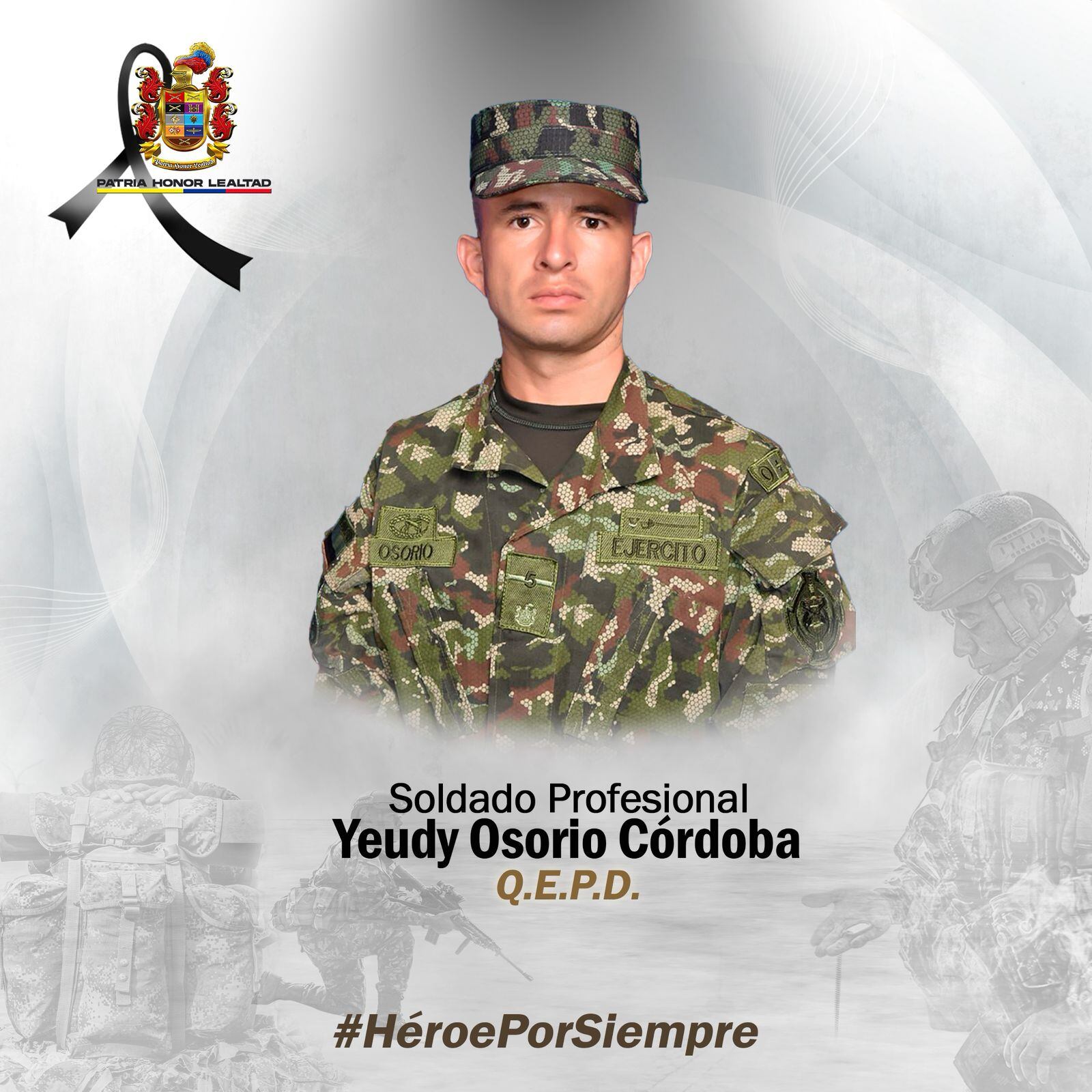 El soldado Yeudy Osorio Córdoba murió en medio de combates de disidentes de las Farc en zona rural de San José de Guaviare.