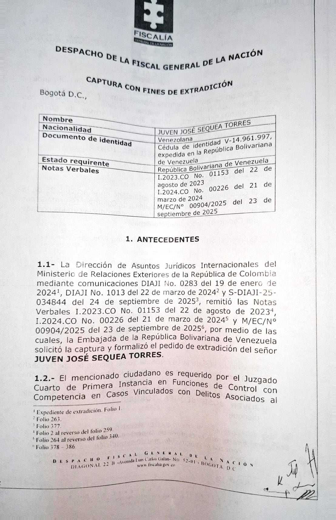 Orden de captura con fines de extradición contra el mayor Juven Sequea.