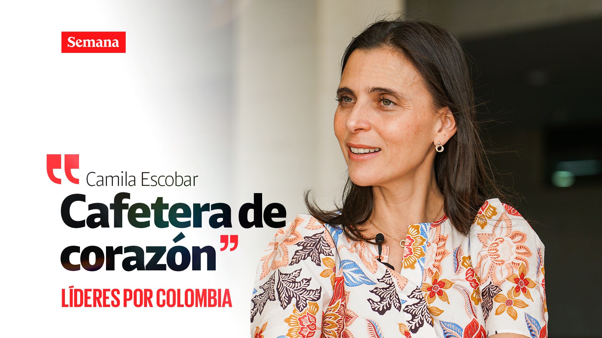 Camila Escobar, presidenta de Procafecol, en Líderes por Colombia.