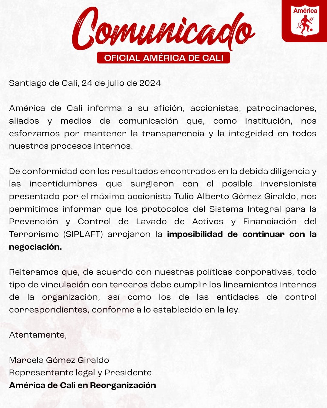 Con este pronunciamiento, América de Cali dio fin a la asociación con el grupo Caltac.