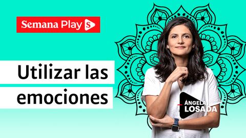 Usar las emociones | Ángela Losada en EficienteMENTE