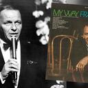 on My Way, Sinatra le dio un nuevo impulso a su carrera y se anotó uno de sus grandes himnos. Aún hoy, la canción con su voz suena en emisoras, programas de televisión y plataformas musicales.