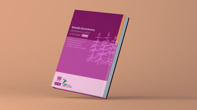 Estudio Económico de América Latina y el Caribe, 2023: El financiamiento de una transición sostenible: inversión para crecer y enfrentar el cambio climático