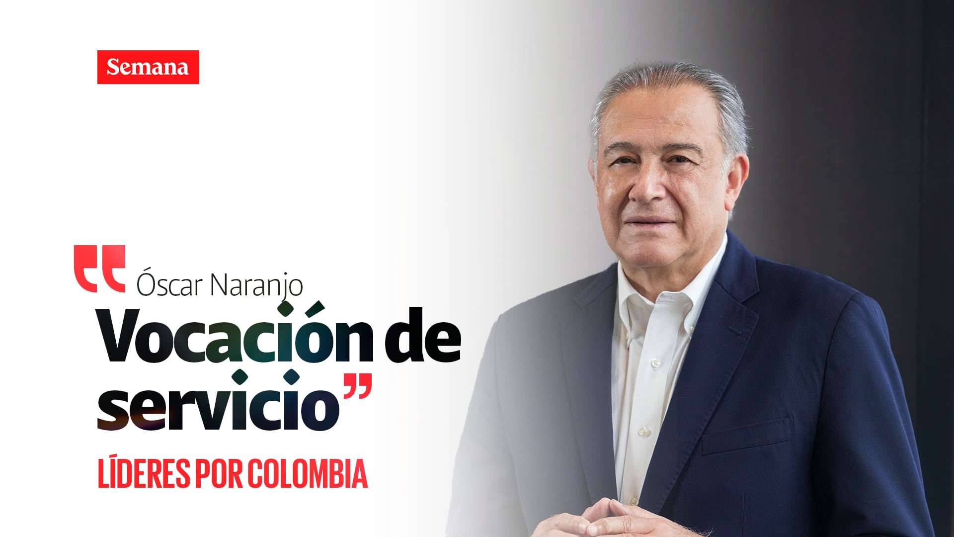 Óscar Naranjo en Líderes por Colombia