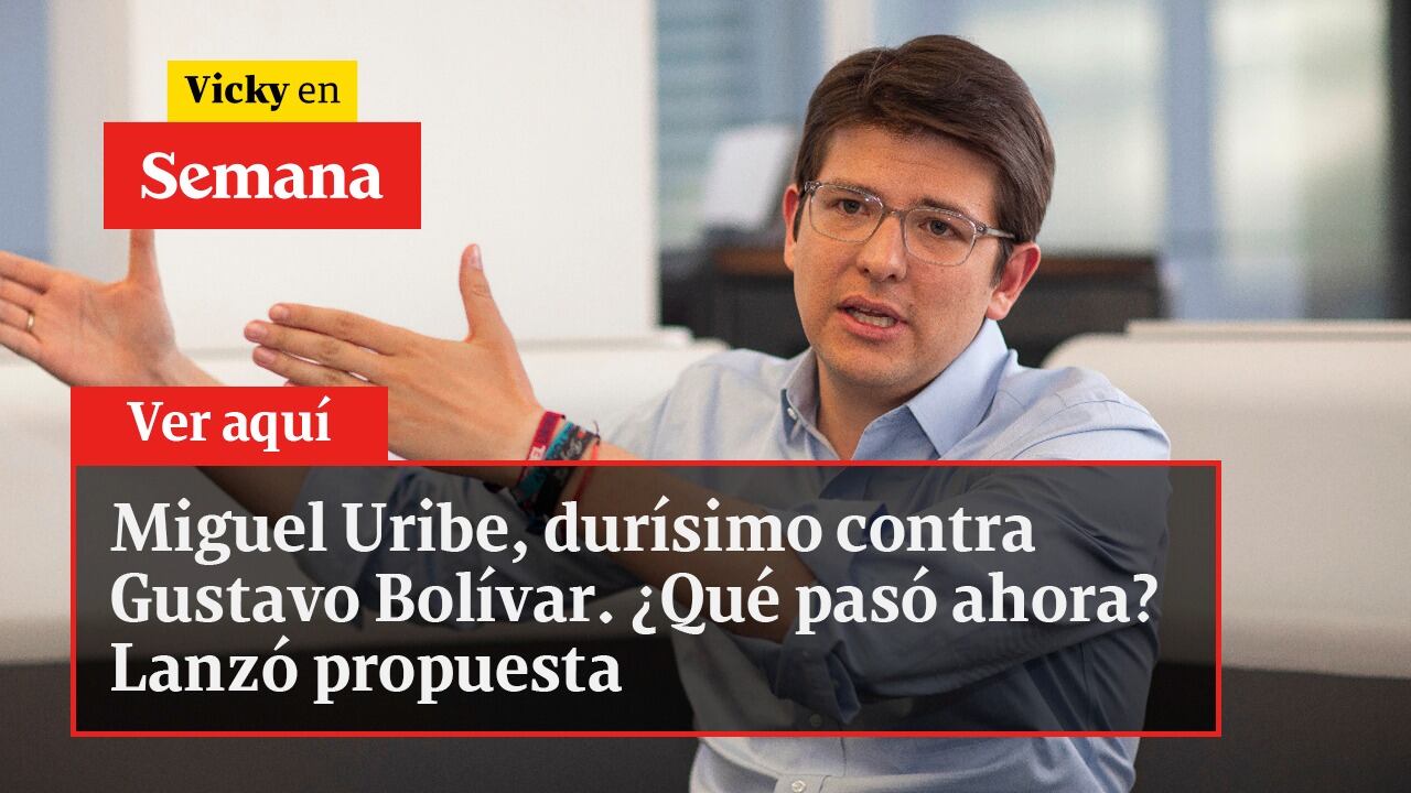 Miguel Uribe, durísimo contra Gustavo Bolívar. ¿Qué pasó ahora? Lanzó propuesta