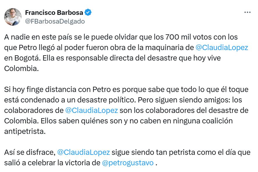 Francisco Barbosa publicó un mensaje en las redes sociales donde arremete contra la exalcaldesa Claudia López.