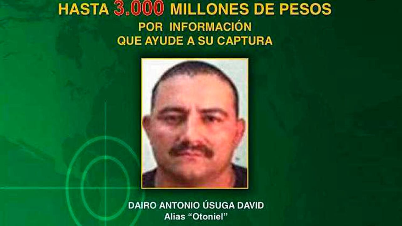 'Otoniel' es el más buscado de la Policía.