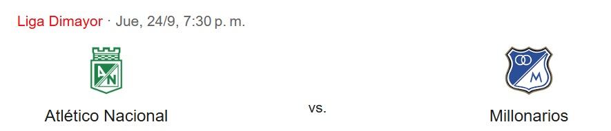 Atlético Nacional vs. Millonarios