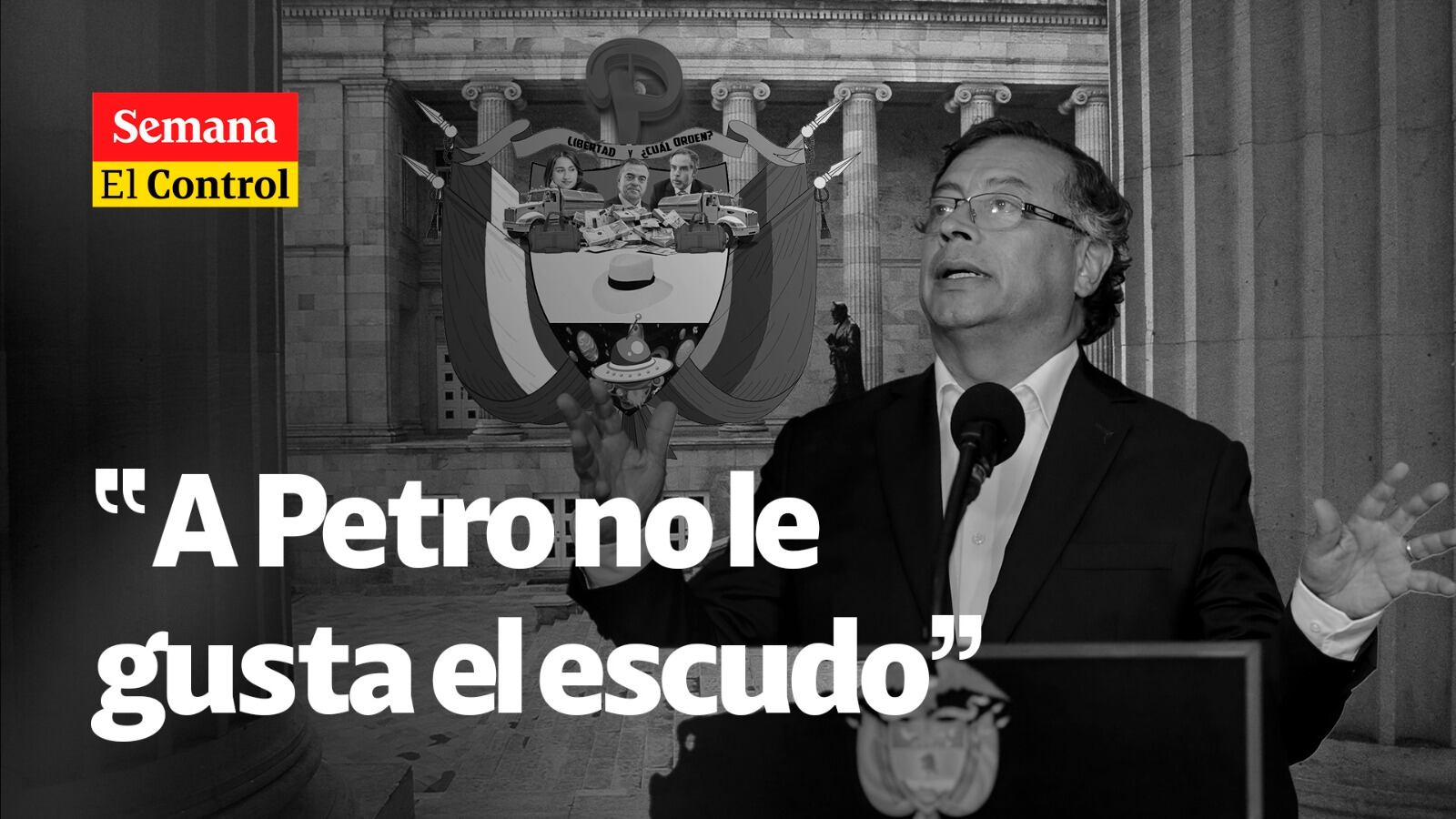 El Control al presidente Gustavo Petro y el "escudo intergaláctico del cambio".