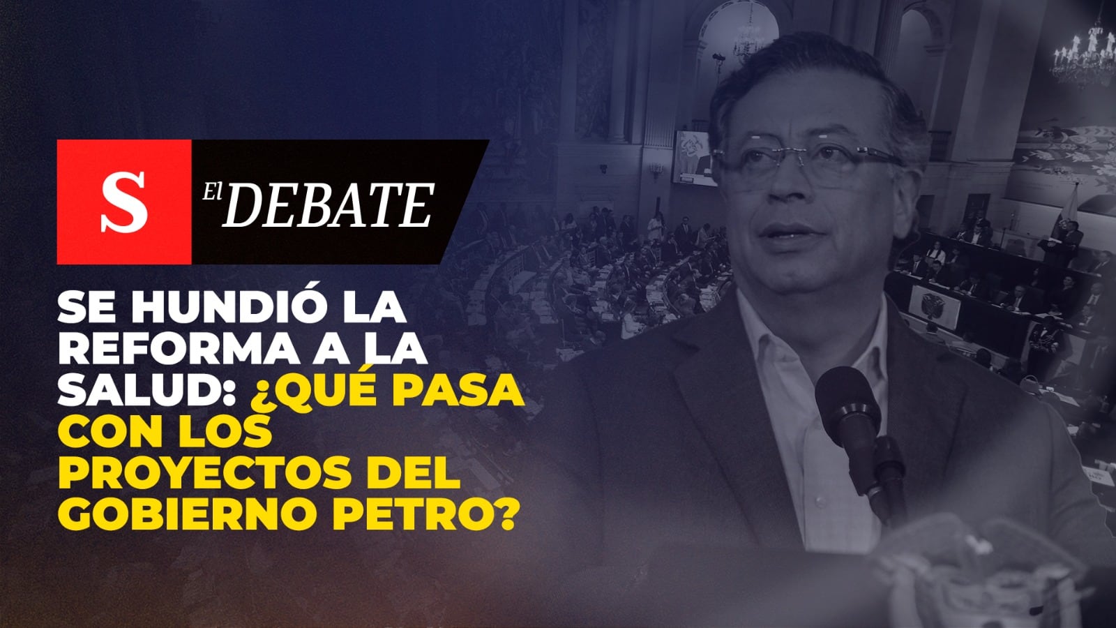 Se hundió la reforma a la salud: ¿qué pasa con los proyectos del Gobierno Petro?