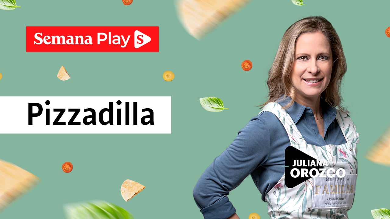 Pizzadilla | Juliana Orozco en Los Niños Cocinan