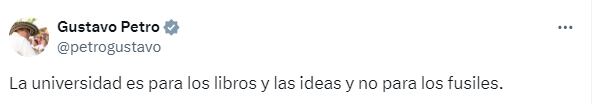 El presidente Gustavo Petro trinó sobre el rector de la Universidad Nacional, José Ismael Peña.