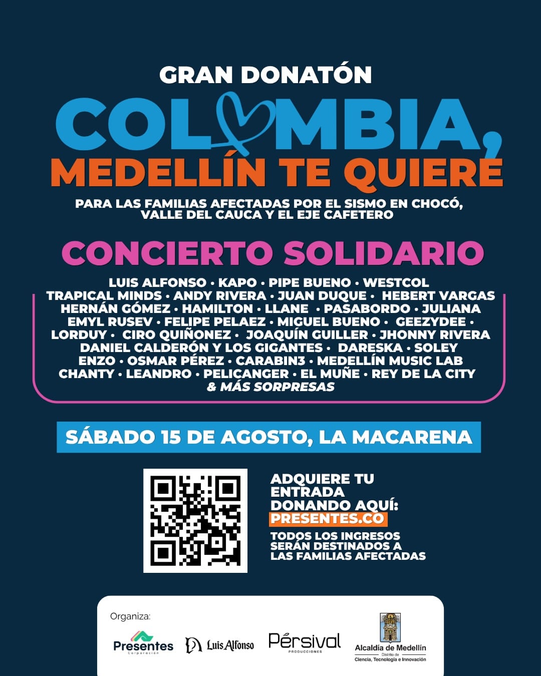 Este concierto reunirá este sábado 15 de agosto en La Macarena de Medellín a reconocidos nombres de la música nacional con el propósito de apoyar a las familias afectadas por el reciente sismo.
