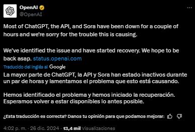 A las 16:00 horas, OpenAI informó que ChatGPT, la API y Sora estaban inactivos, pero que ya se resolvía el problema.