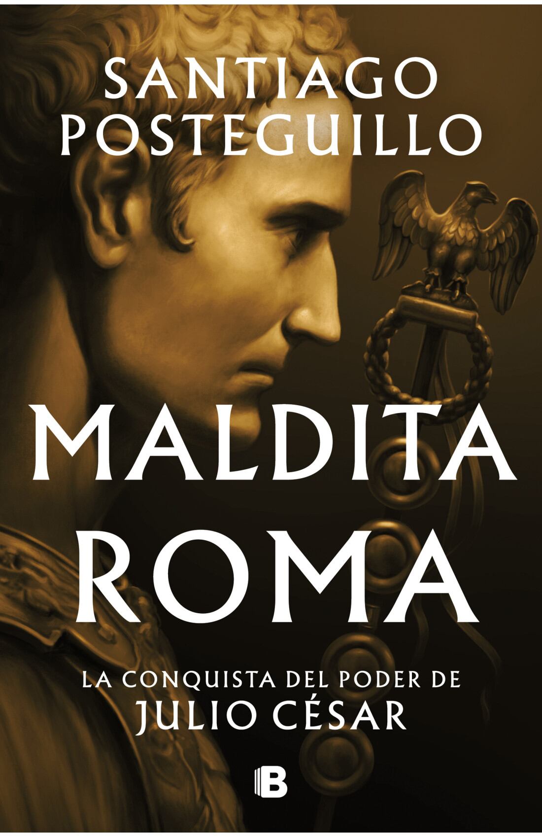 Santiago Posteguillo - Maldita Roma
