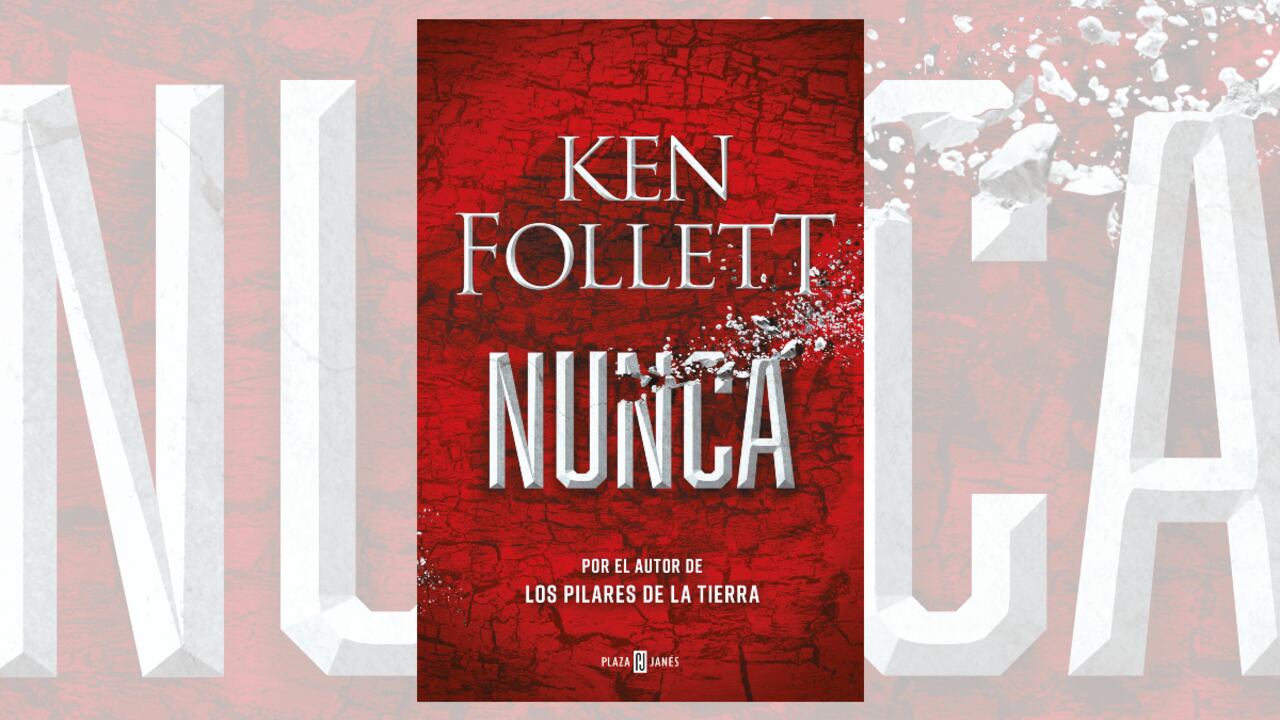 Ken Follet - Nunca.