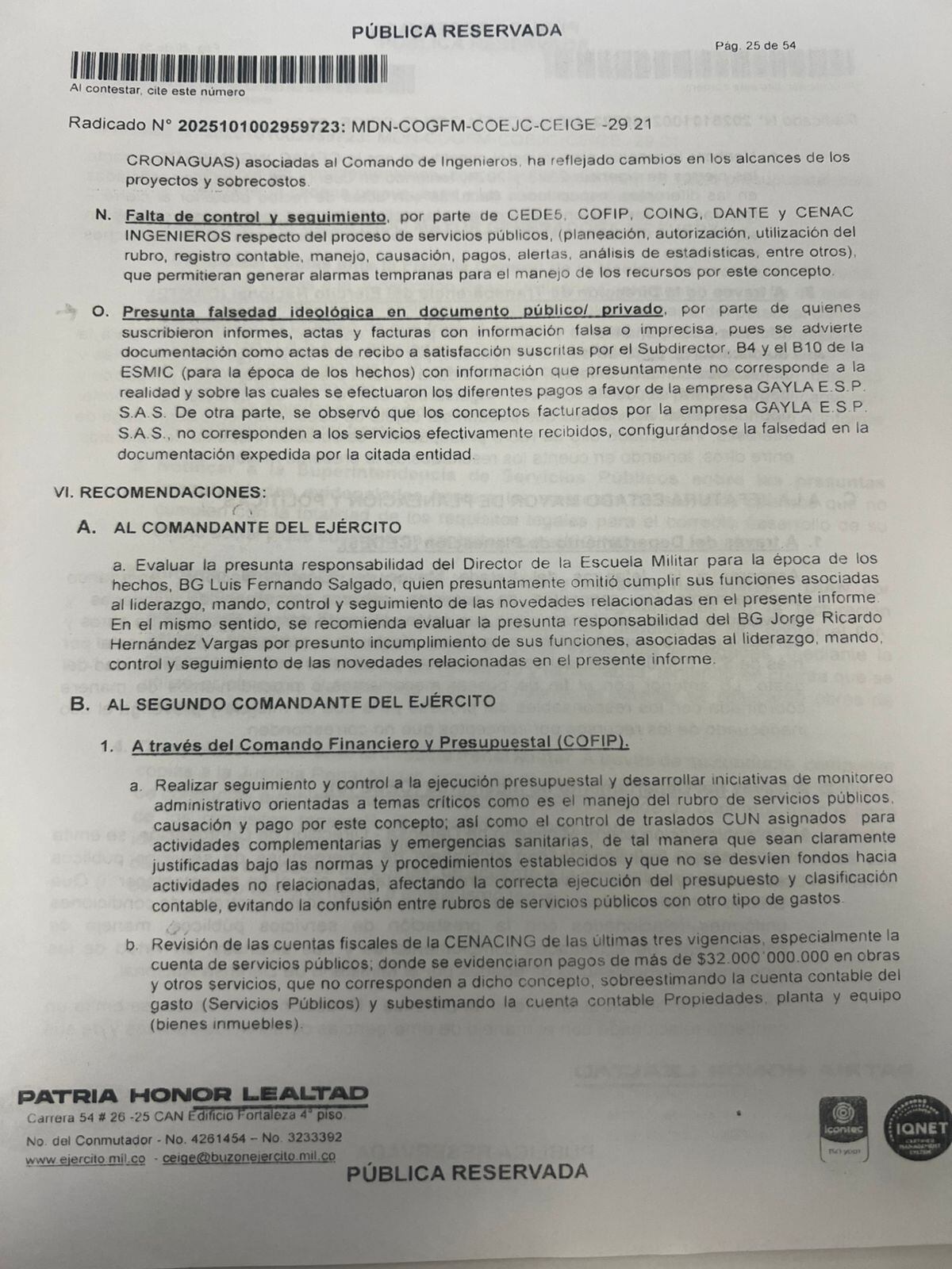 Desde octubre del 2025, la inspección de las FF.MM, le había recomendado al entonces comandante del Ejército, el general Emilio Cardozo, revisar la situación de los general Luis Fernando Salgado y Jorge Ricardo Hernández.