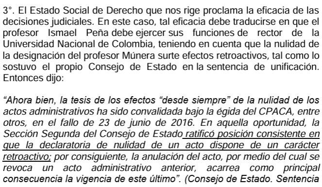 Con base en la jurisprudencia del Consejo de Estado, los 10 exrectores de la Universidad Nacional, afirman que Ismael Peña debe ser restituido de inmediato en el cargo.