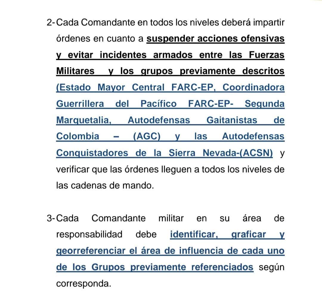 Instrucción donde el Comando General de las Fuerzas Militares ordena suspender las operaciones militares ofensivas contra los peores cabecillas del crimen del país que hacen parte del cese al fuego.