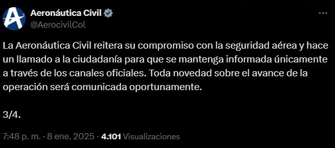 La Aeronáutica Civil hace un llamado a la ciudadanía para que se informe solo por canales oficiales, asegurando que cualquier novedad sobre la operación será comunicada oportunamente.