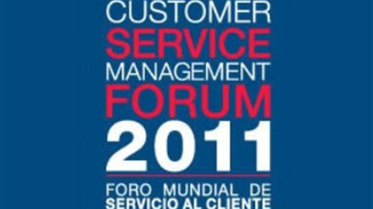Gánese una entrada al "Customer Service Management Forum 2011"
