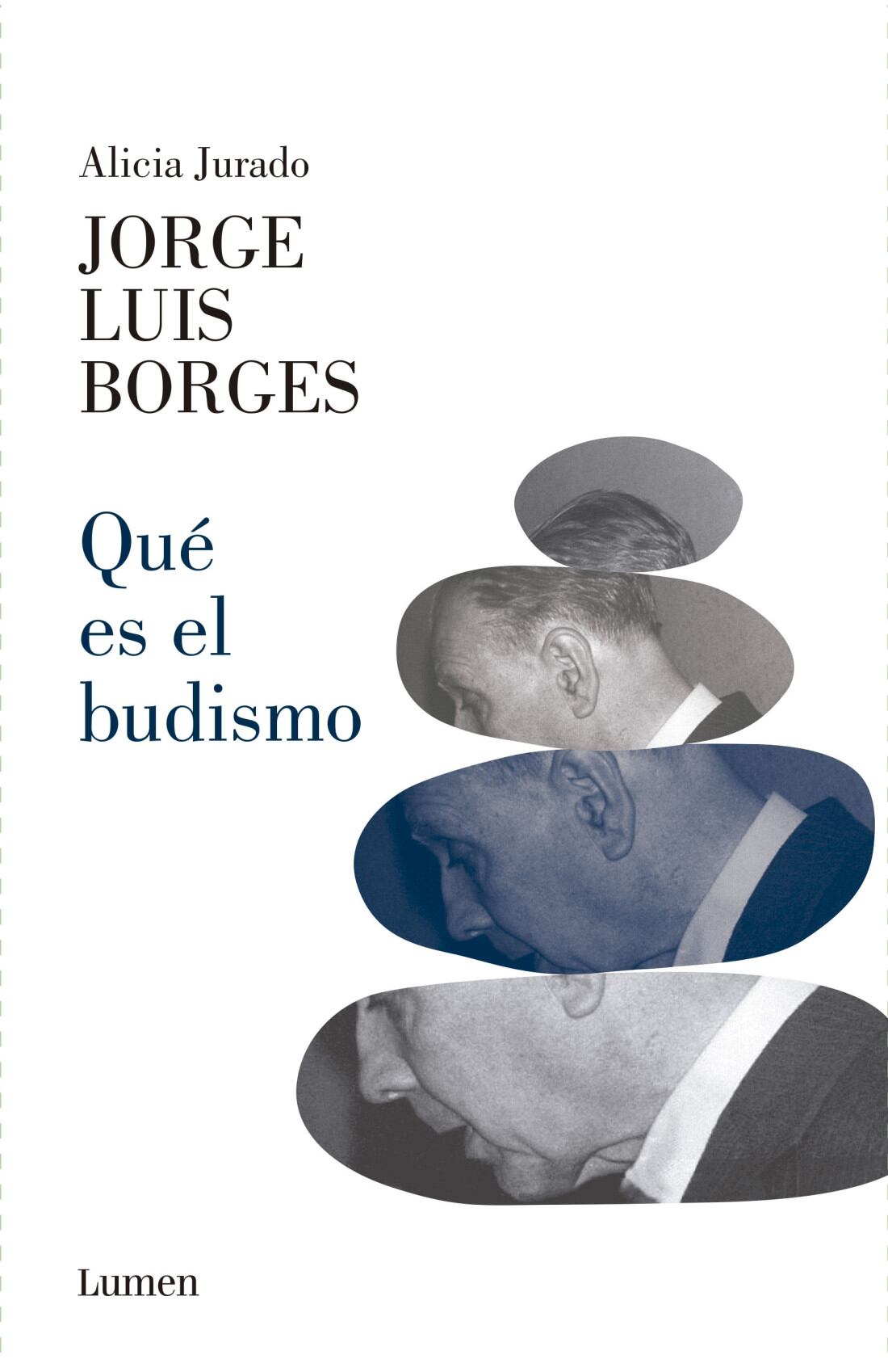 Qué es el budismo, Jorge Luis Borges y Alicia Jurado, Lumen