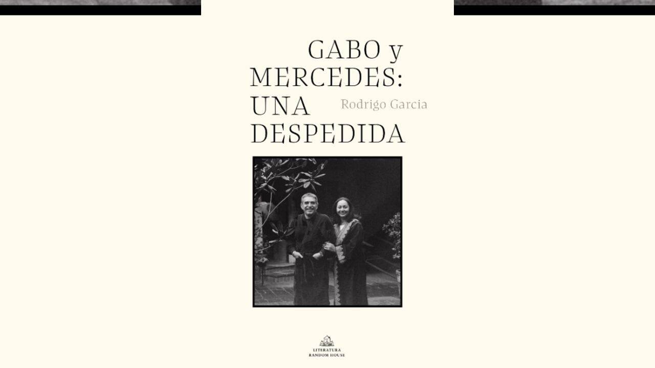 GABO Y MERCEDES: UNA DESPEDIDA