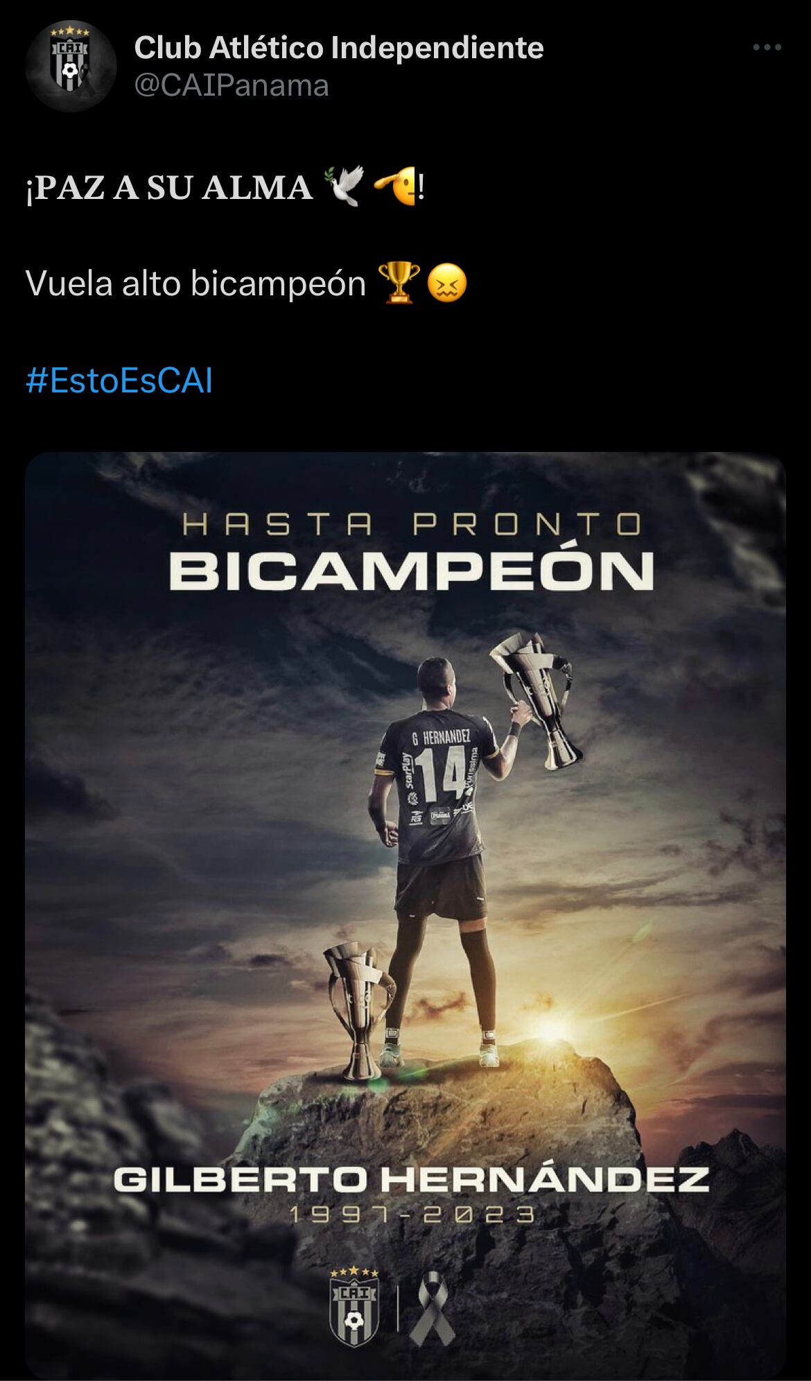 El mensaje del Club Atlético Independiente de Panamá a Gilberto Hernández.