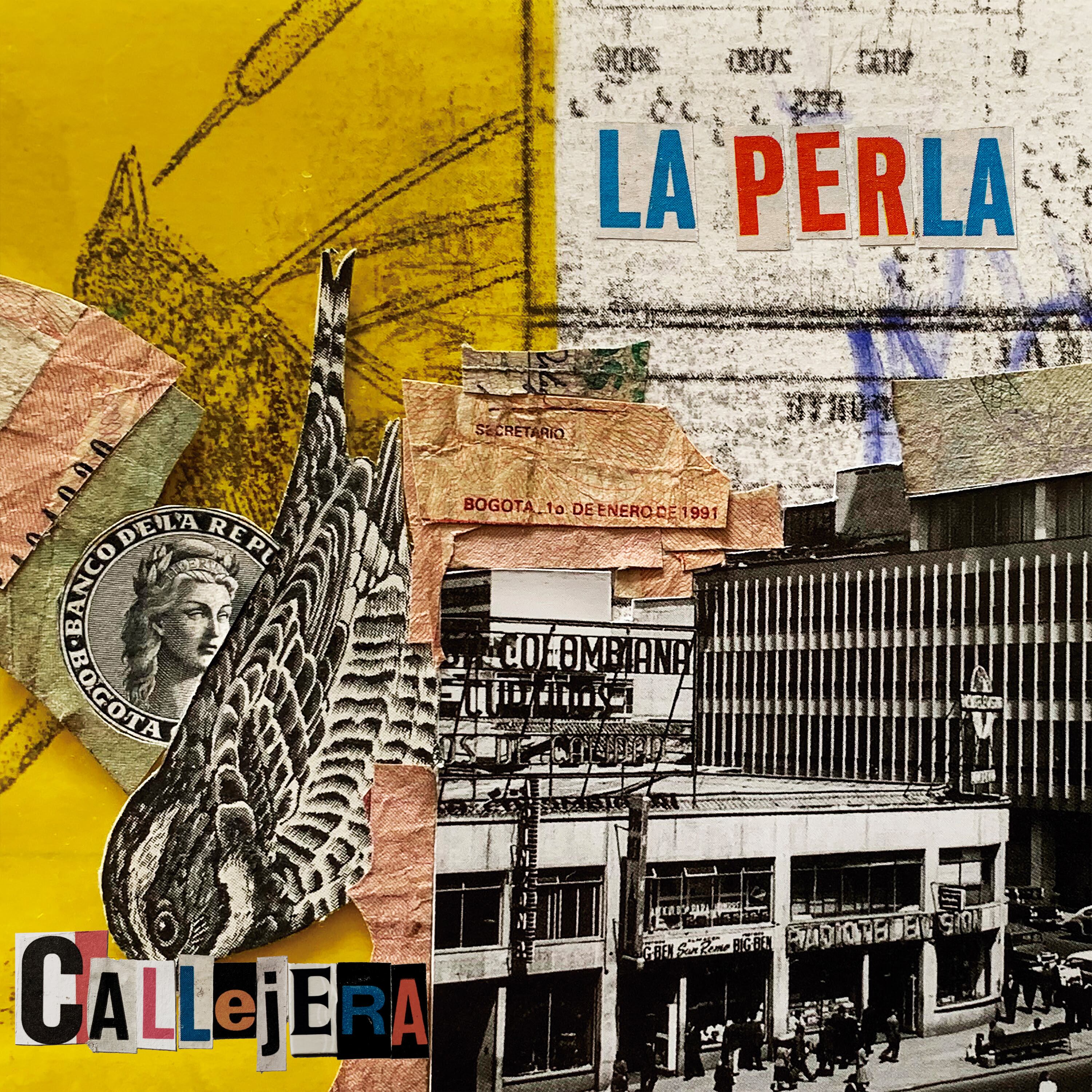 La Perla / Callejera