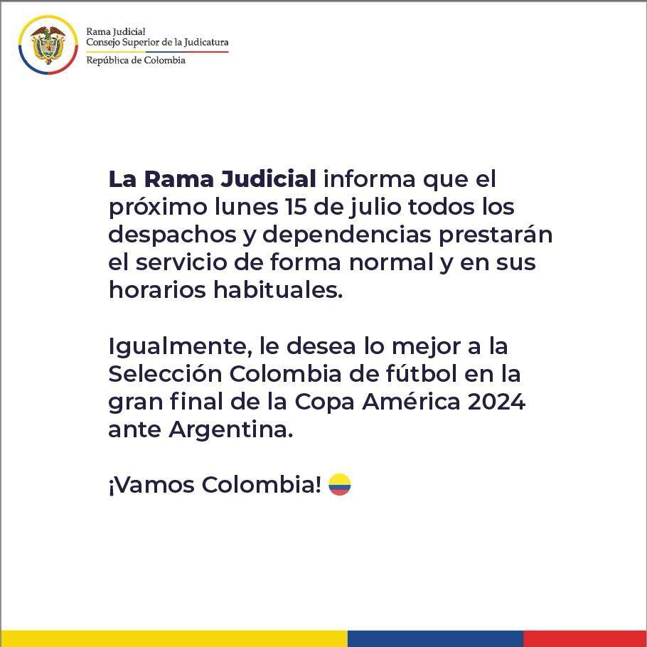 Rama Judicial prestará normalmente sus servicios el lunes 15 de julio.