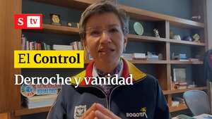 El Control al “derroche” de Claudia López: los gastos de la Alcaldía de Bogotá
