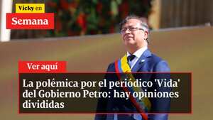 La polémica por el periódico ‘Vida’ del Gobierno Petro: hay opiniones divididas