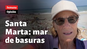 “Santa Marta: mar de basuras”, por Salud Hernández-Mora.