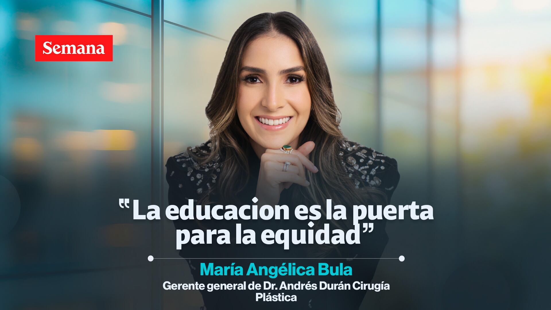 María Angélica Bula, gerente general de Dr. Andrés Durán Cirugía Plástica