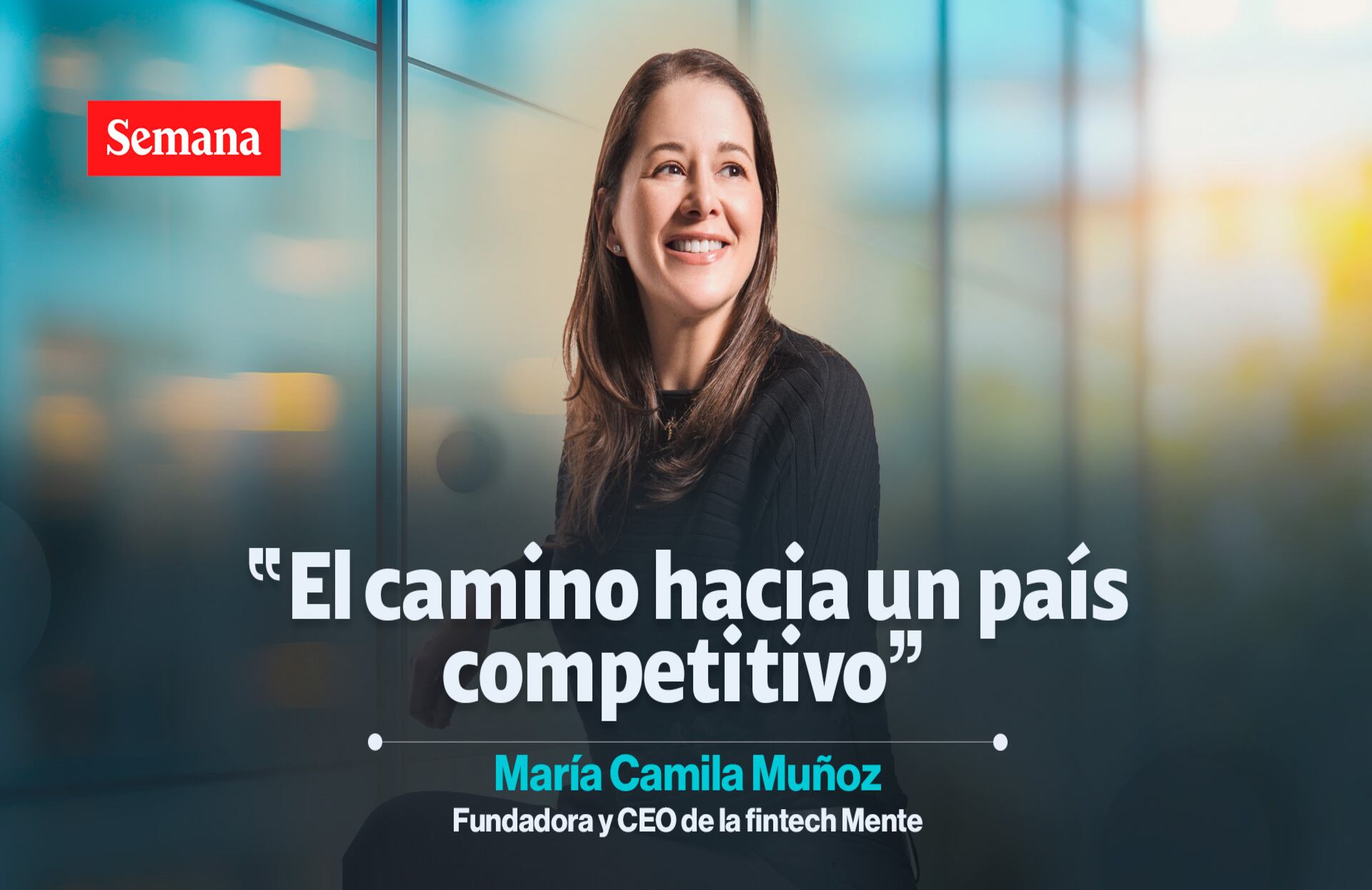 María Camila Muñoz, CEO y fundadora de la fintech Mente
