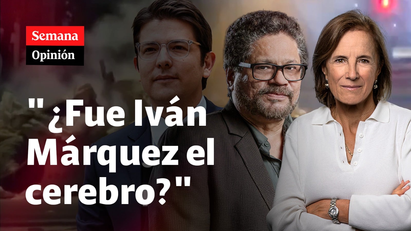 ¿Fue Iván Márquez el cerebro?": Salud Hernández-Mora