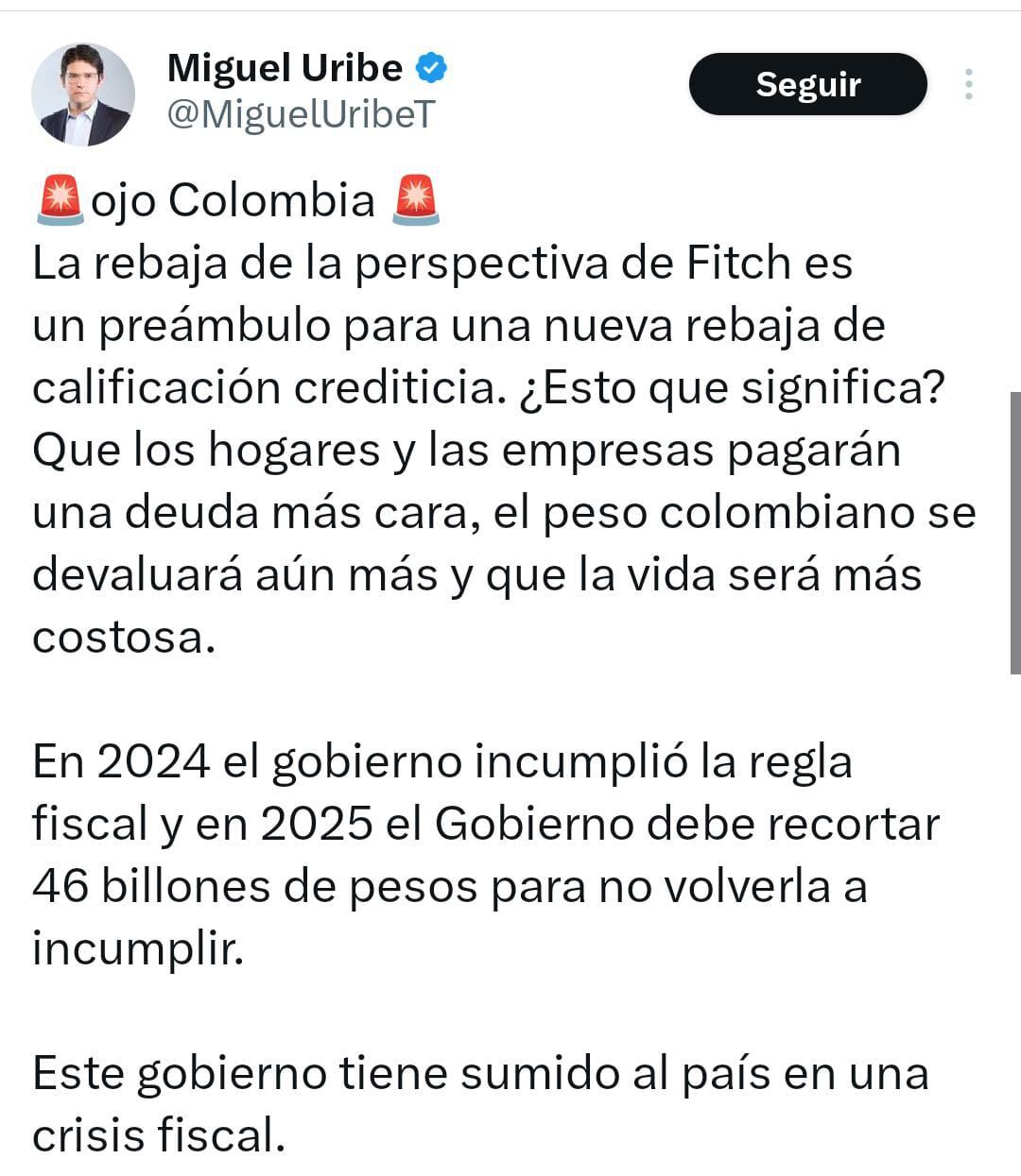 Trino de Miguel Uribe reaccionando a la decisión de Fitch de cambiar la perspectiva de Colombia a negativa