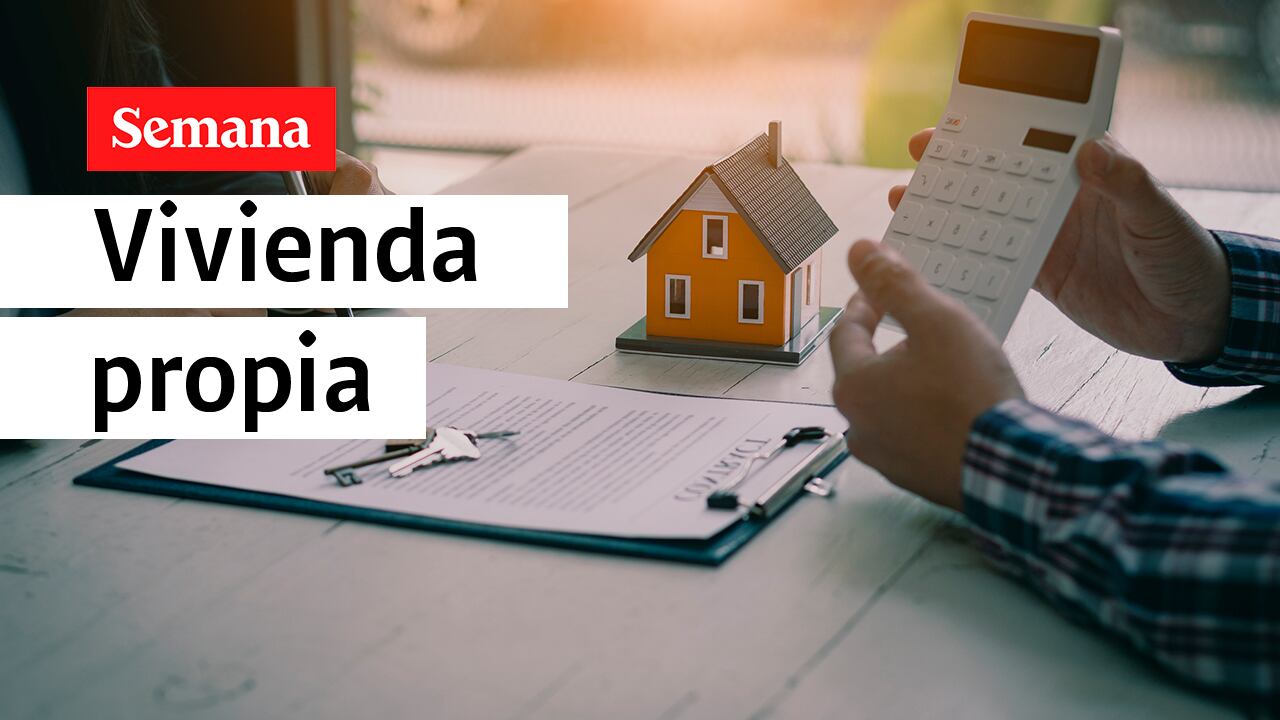 Vivienda propia, un sueño inaplazable