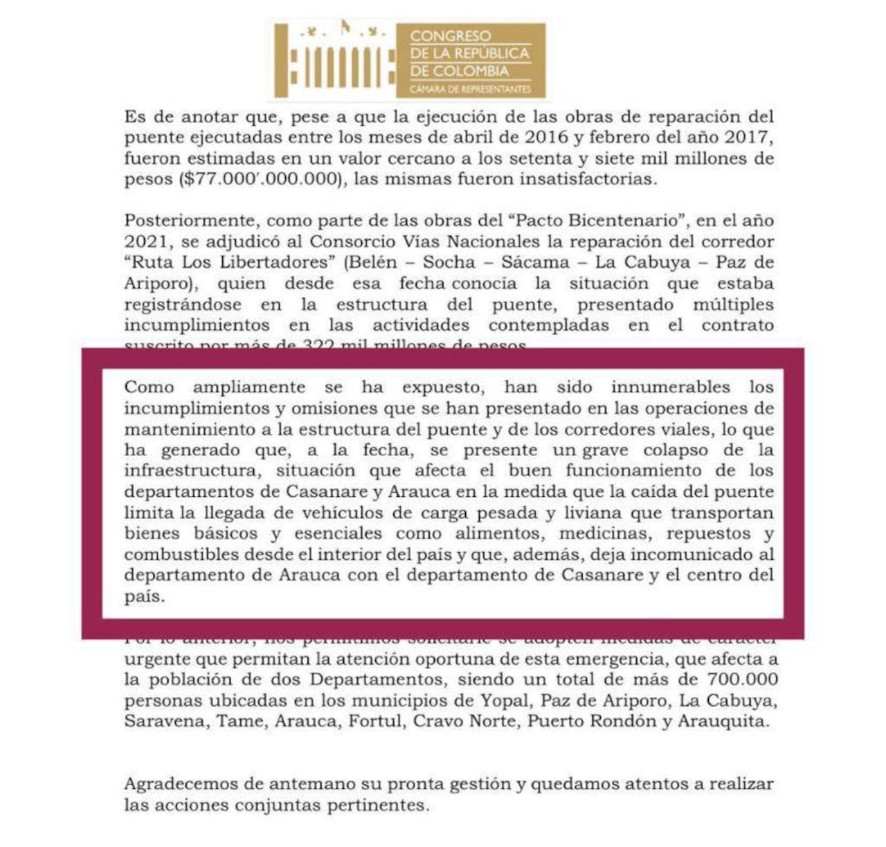 Ante la Cámara de Representantes fue puesta una alerta por las irregularidades y fallas en el puente Los Grillos.