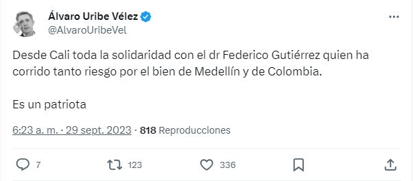 Mensaje del expresidente Álvaro Uribe Vélez en solidaridad con Federico Gutiérrez.