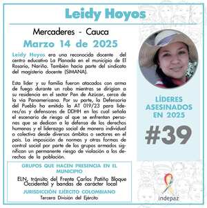 Indepaz reportó una nueva lideresa social asesinada en Colombia para el 2025.