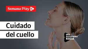 Cuidado del cuello | Dra. Alexandra Rada en EstéticaMENTE