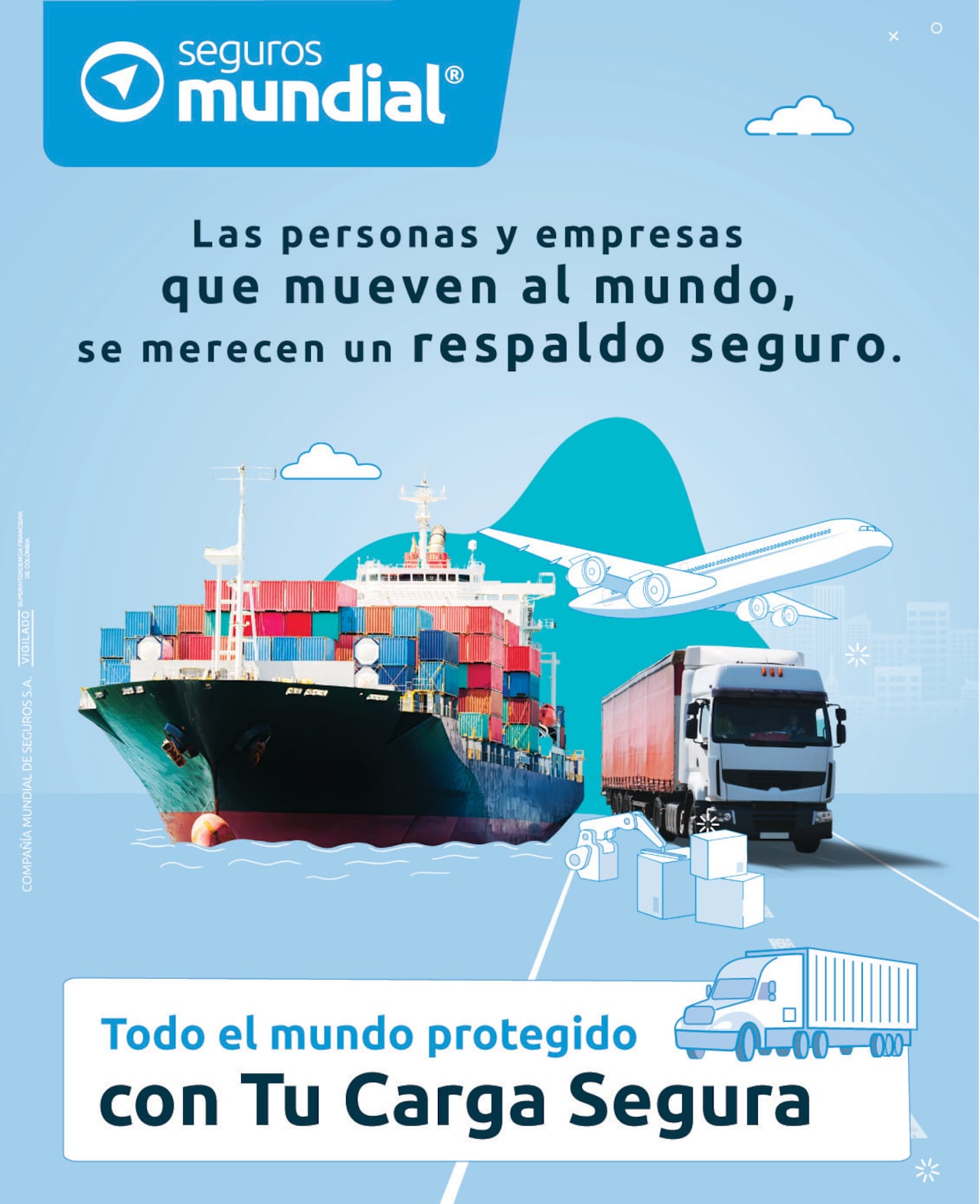 Las personas y empresas que mueven al mundo, se merecen un respaldo seguro.