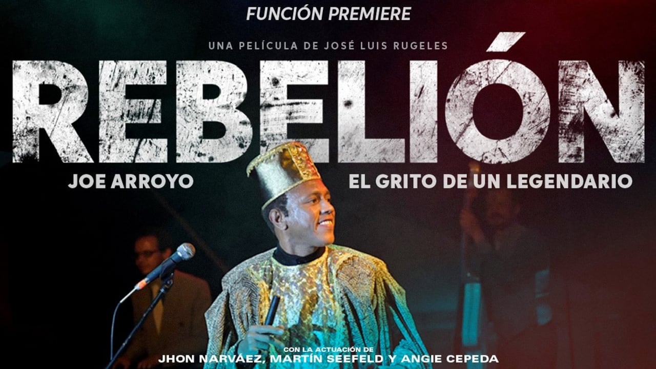 Póster oficial de la película Rebelión, basada en la vida y obra del Joe Arroyo.