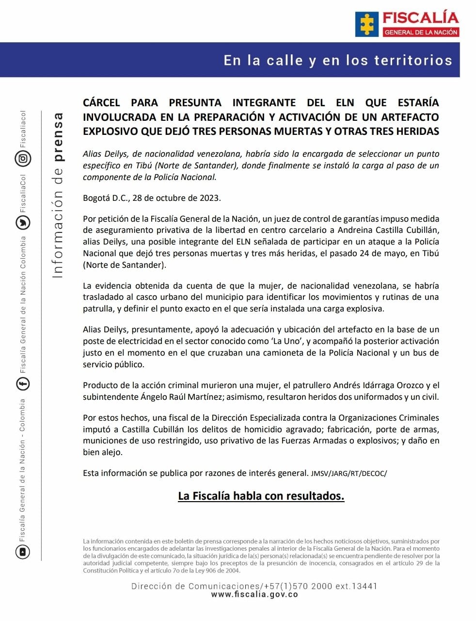 El juez avaló los argumentos de la Fiscalía y la envió a prisión.