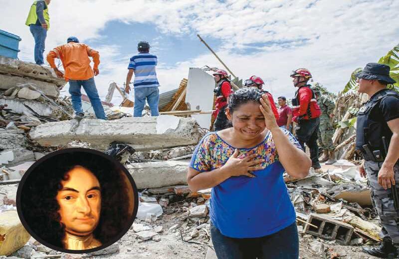 Damnificados del terremoto del pasado abril en Ecuador. La feroz naturaleza: "Vivimos en el mejor de los mundos posibles". La sentencia de Gottfried Leibniz en su Teodicea de 1710 produjo primero burlas, pero hoy es un llamado a la responsabilidad de comprender mejor, por ejemplo, las catástrofes para evitarlas a futuro.