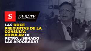 Las doce preguntas de la consulta popular de Petro, ¿Senado las aprobará?