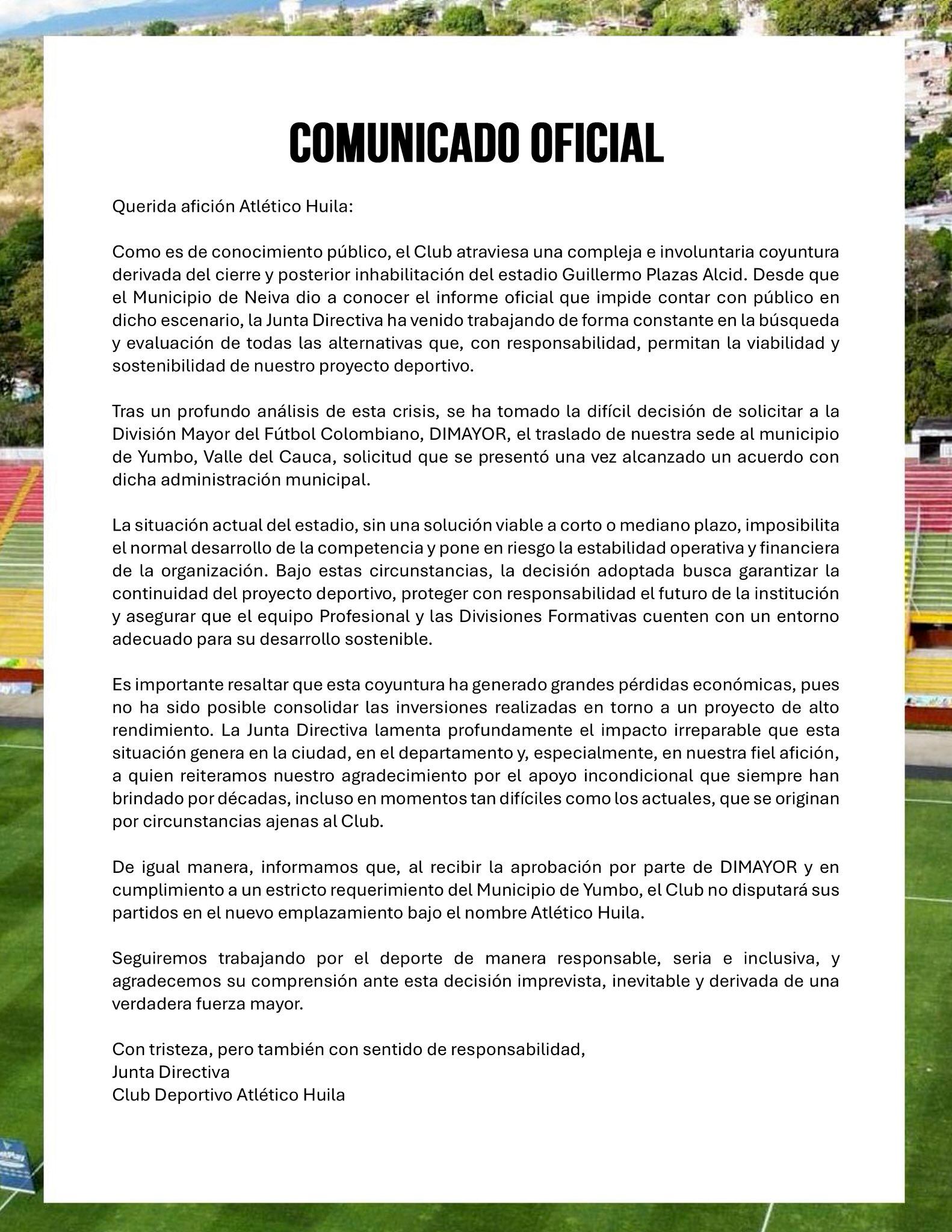 Comunicado oficial de la desaparición de Atlético Huila como equipo radicado en Neiva.